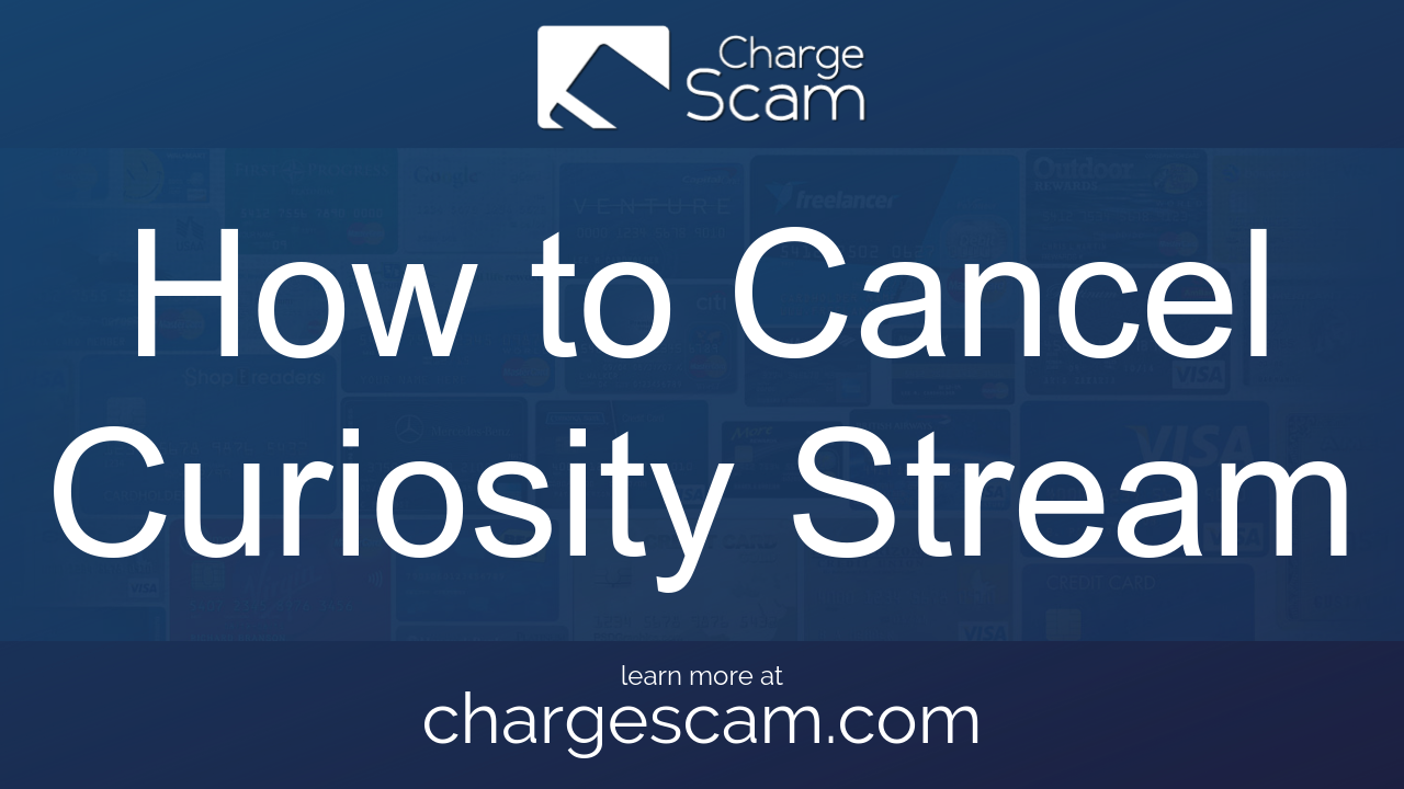 How to Cancel Curiosity Stream
