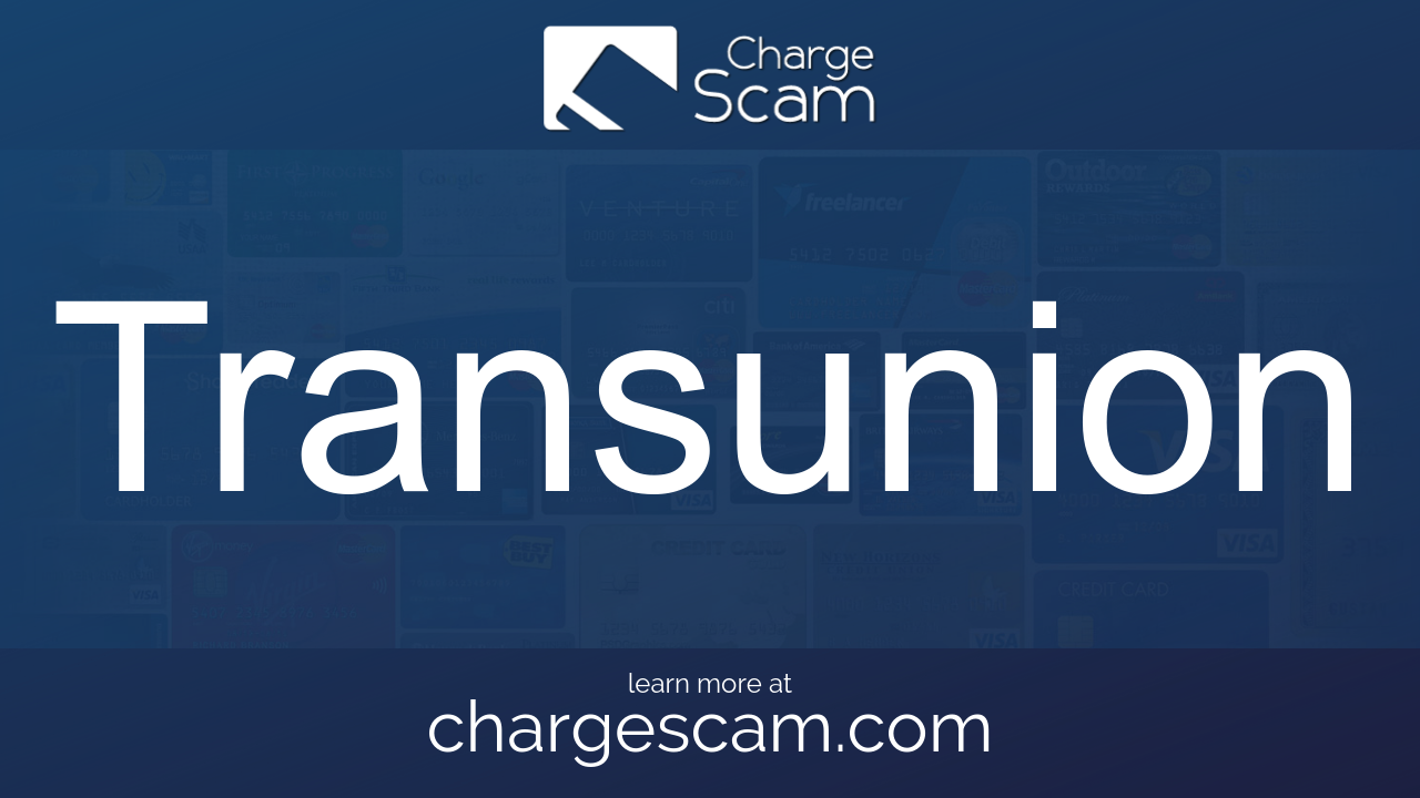 How to Cancel Transunion - chargescam.com